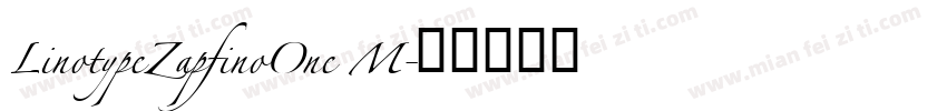 LinotypeZapfinoOne M字体转换